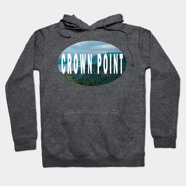 Crown Point Oregon Hoodie by stermitkermit